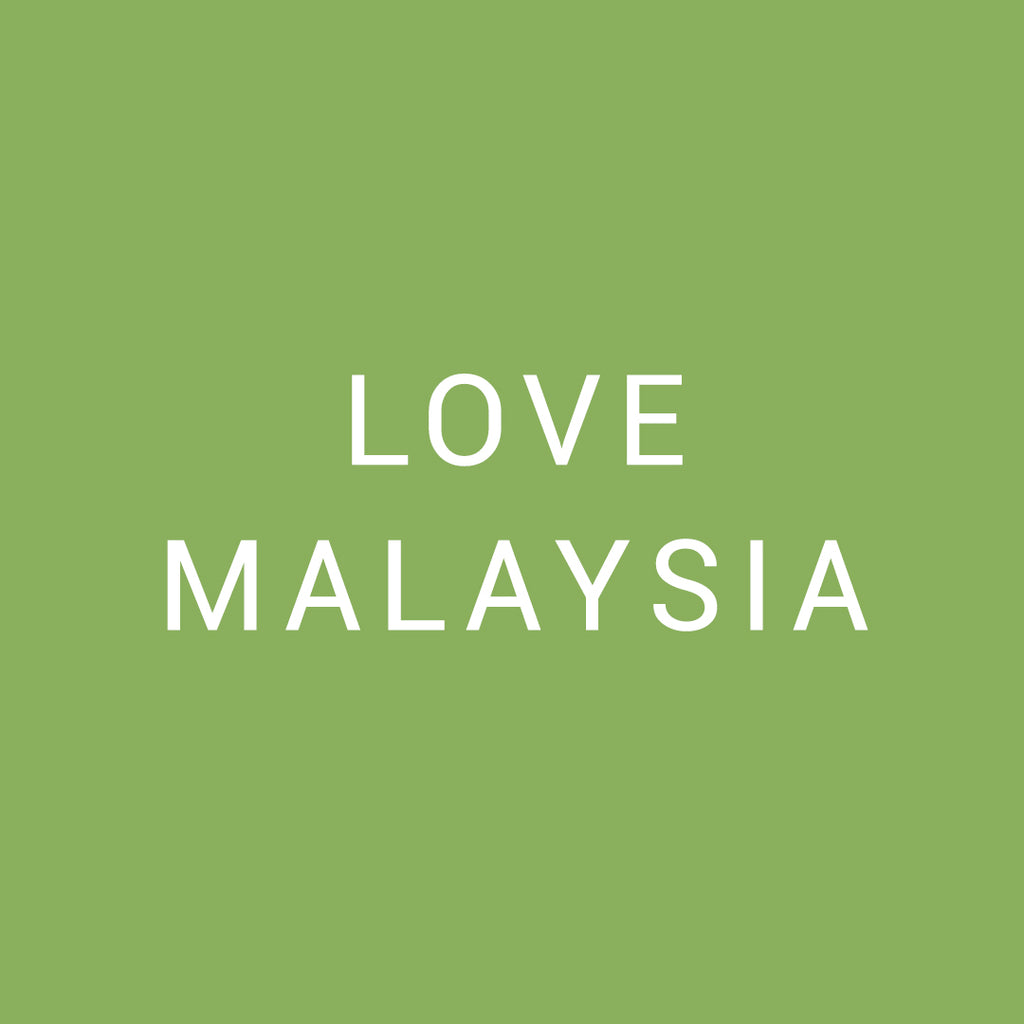 The Love Malaysia collection is a series of locally-designed products inspired by our beautiful country, Malaysia